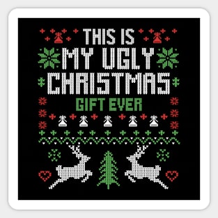 This Is My Ugly Christmas Gift Ever Sticker